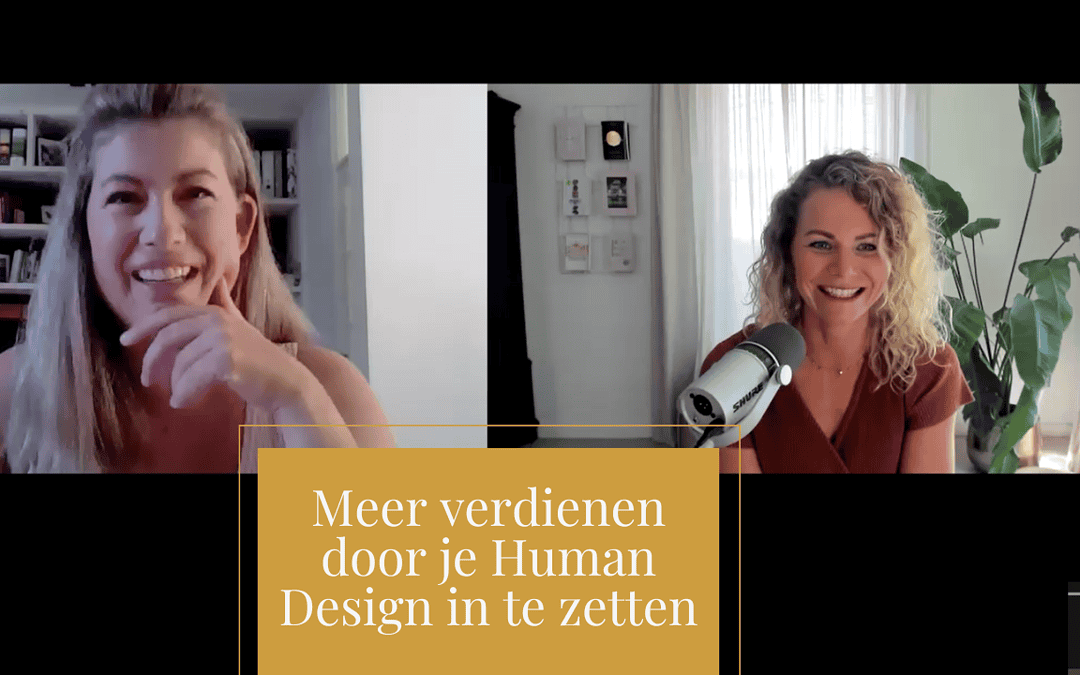 Human Design in business & moederschap – met Ellen van Erp